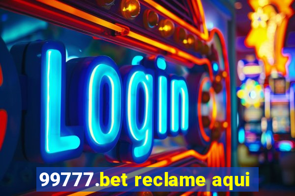 99777.bet reclame aqui